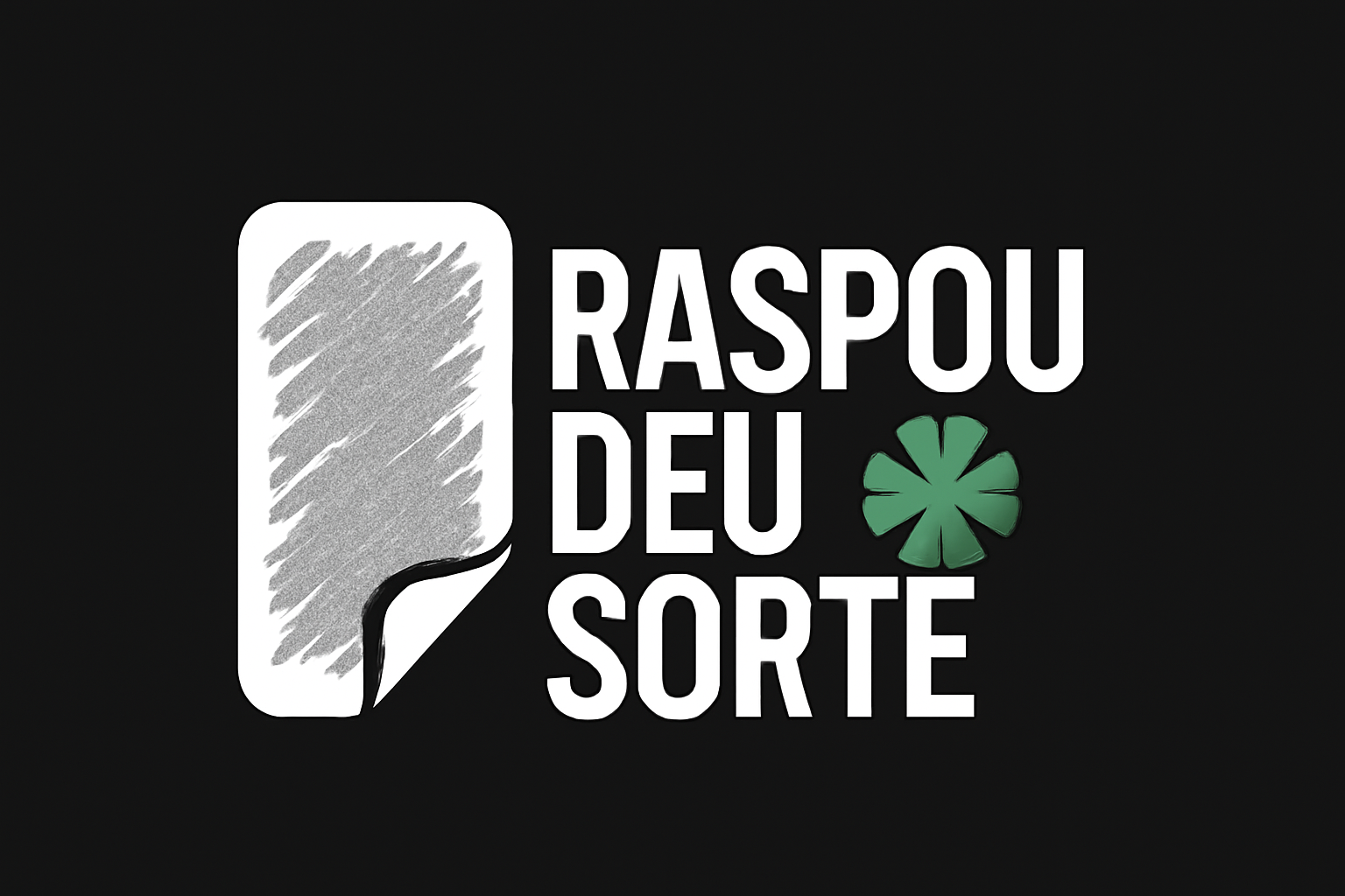 Raspou Deu Sorte